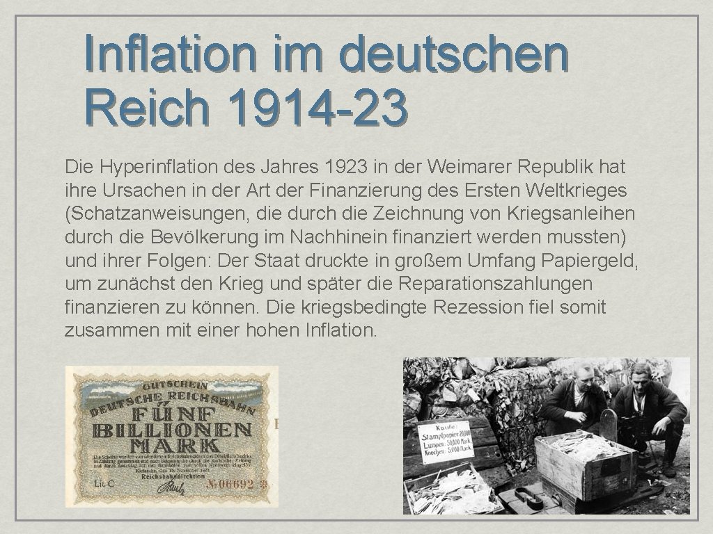 Inflation im deutschen Reich 1914 -23 Die Hyperinflation des Jahres 1923 in der Weimarer