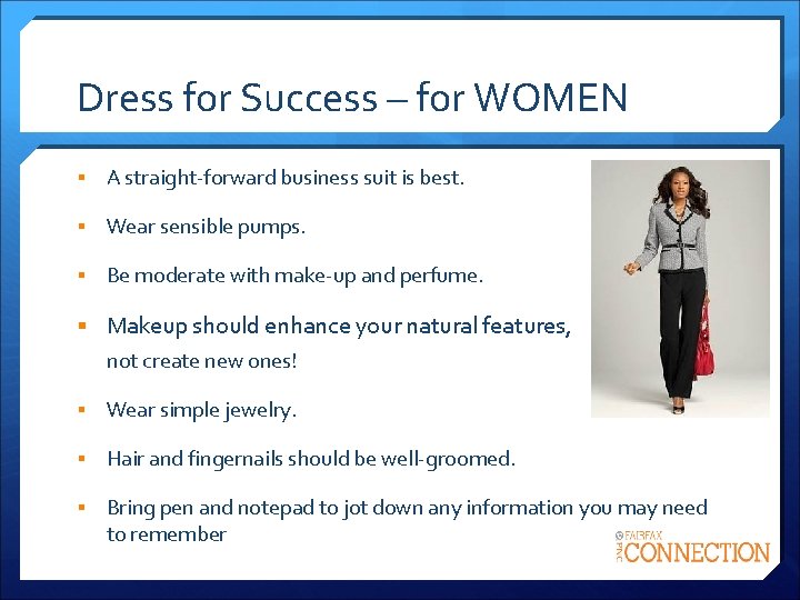 Dress for Success – for WOMEN § A straight-forward business suit is best. §