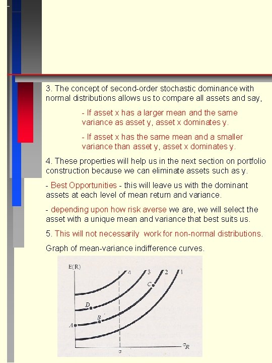 3. The concept of second-order stochastic dominance with normal distributions allows us to compare