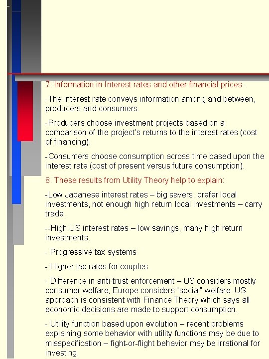 7. Information in Interest rates and other financial prices. -The interest rate conveys information