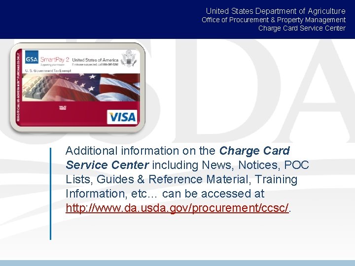 United States Department of Agriculture Office of Procurement & Property Management Charge Card Service