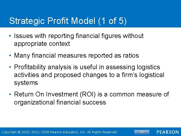 Strategic Profit Model (1 of 5) • Issues with reporting financial figures without appropriate