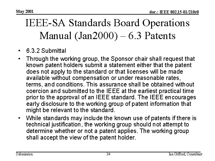 May 2001 doc. : IEEE 802. 15 -01/210 r 0 IEEE-SA Standards Board Operations