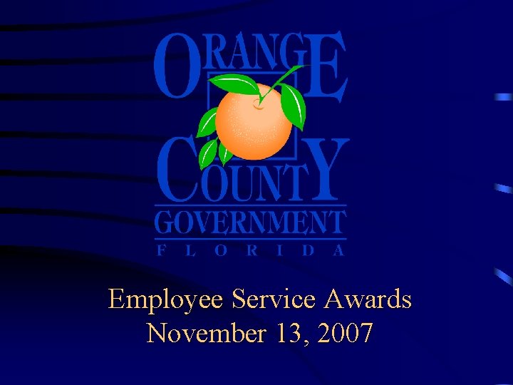 Employee Service Awards November 13, 2007 