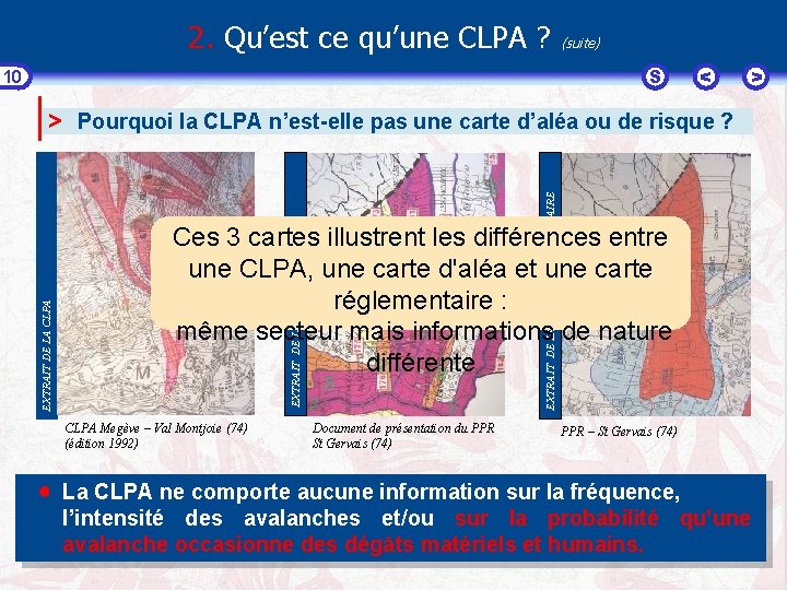 2. Qu’est ce qu’une CLPA ? (suite) S 10 < > EXTRAIT DE LA