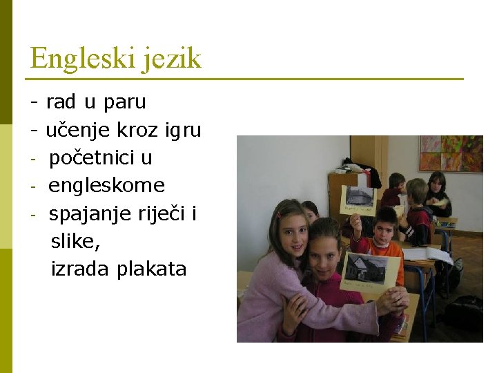 Engleski jezik - rad u paru - učenje kroz igru - početnici u -