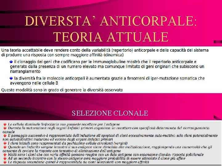 DIVERSTA’ ANTICORPALE: TEORIA ATTUALE SELEZIONE CLONALE 