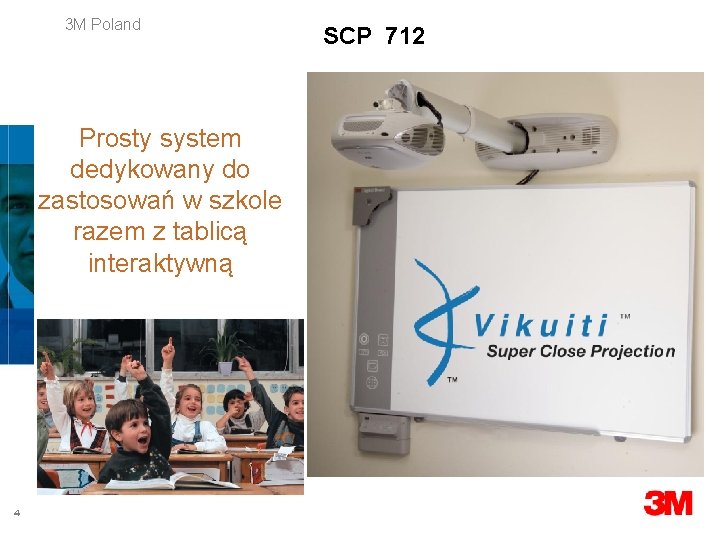 3 M Poland Prosty system dedykowany do zastosowań w szkole razem z tablicą interaktywną