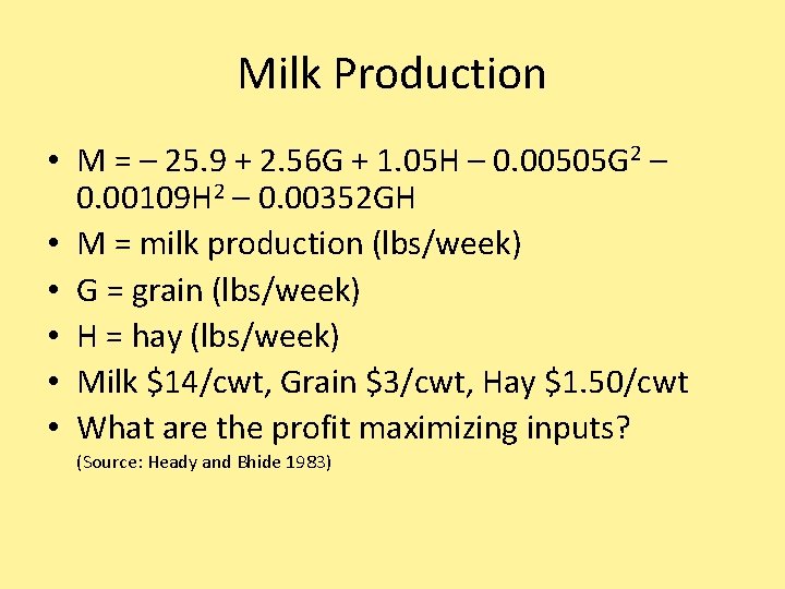 Milk Production • M = – 25. 9 + 2. 56 G + 1.