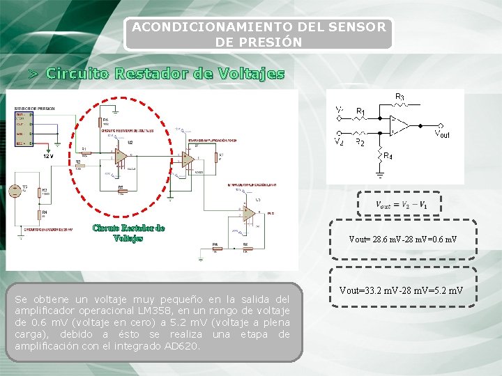 ACONDICIONAMIENTO DEL SENSOR DE PRESIÓN > Circuito Restador de Voltajes Circuto Restador de Voltajes