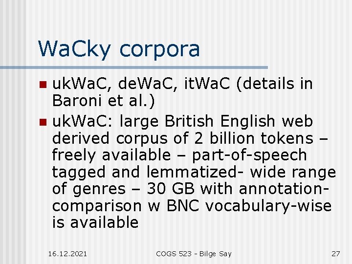 Wa. Cky corpora uk. Wa. C, de. Wa. C, it. Wa. C (details in