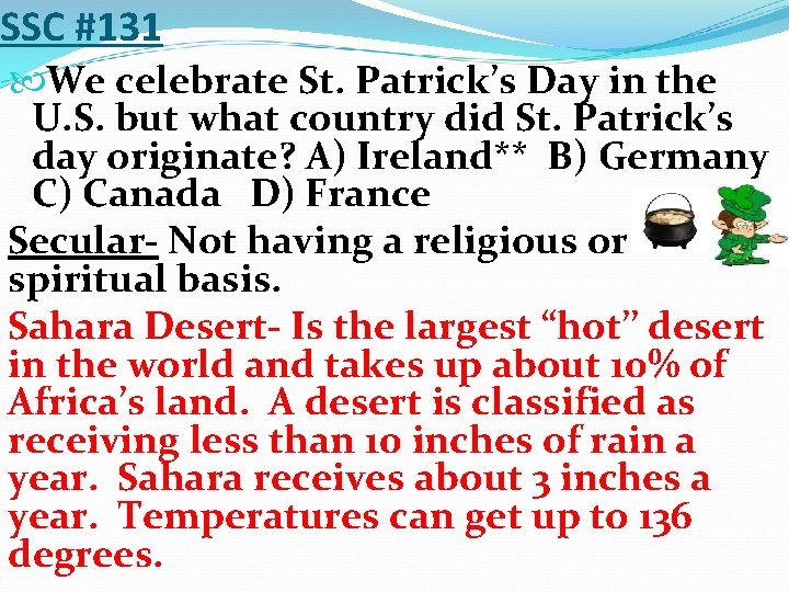 SSC #131 We celebrate St. Patrick’s Day in the U. S. but what country