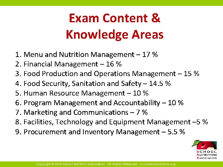 Exam Content & Knowledge Areas 1. Menu and Nutrition Management – 17 % 2.