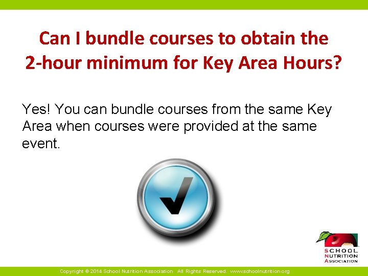 Can I bundle courses to obtain the 2 -hour minimum for Key Area Hours?