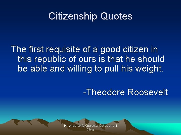 Citizenship Quotes The first requisite of a good citizen in this republic of ours