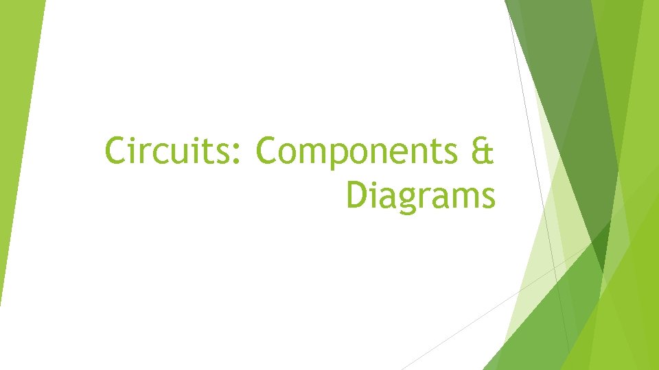 Circuits: Components & Diagrams 