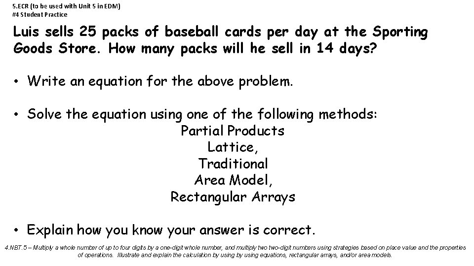 5. ECR (to be used with Unit 5 in EDM) #4 Student Practice Luis