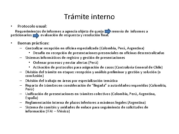 Trámite interno • Protocolo usual: Requerimientos de informes a agencia objeto de queja reenvío