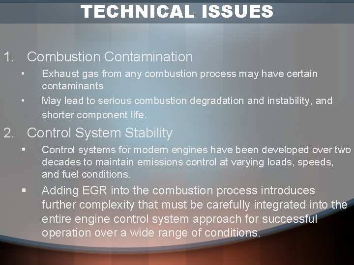 TECHNICAL ISSUES 1. Combustion Contamination • • Exhaust gas from any combustion process may TECHNICAL ISSUES 1. Combustion Contamination • • Exhaust gas from any combustion process may
