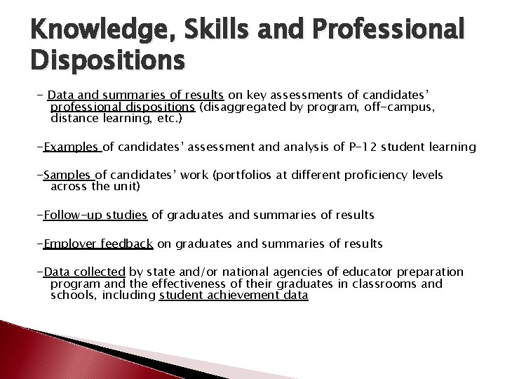 Knowledge, Skills and Professional Dispositions - Data and summaries of results on key assessments