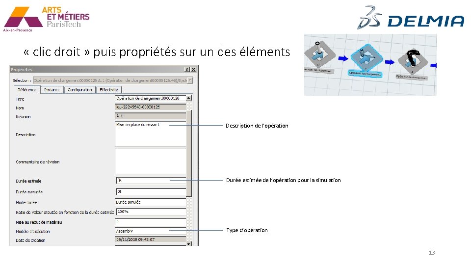  « clic droit » puis propriétés sur un des éléments Description de l’opération