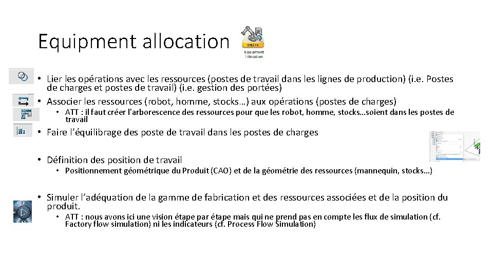 Equipment allocation • Lier les opérations avec les ressources (postes de travail dans les