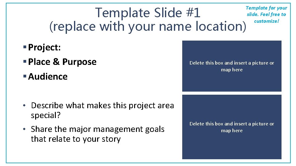 Template for your slide. Feel free to customize! Template Slide #1 (replace with your