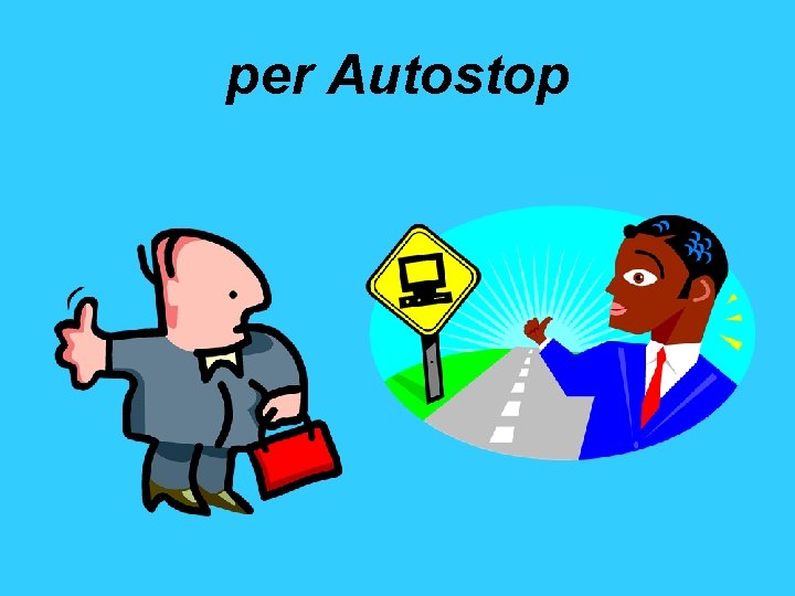 per Autostop 