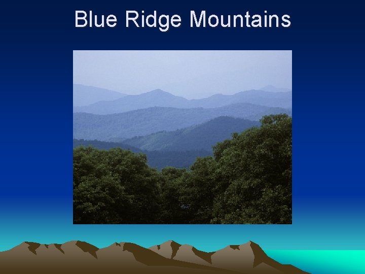 Blue Ridge Mountains 