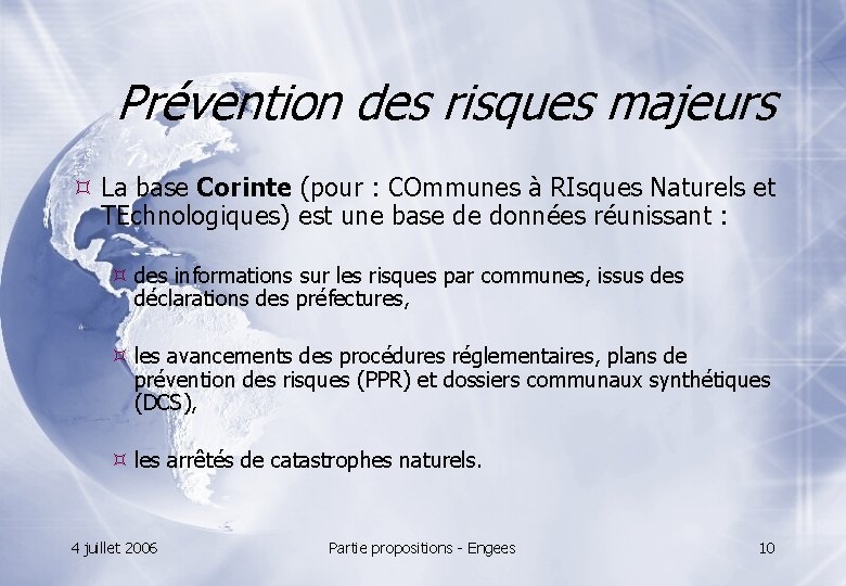 Prévention des risques majeurs La base Corinte (pour : COmmunes à RIsques Naturels et