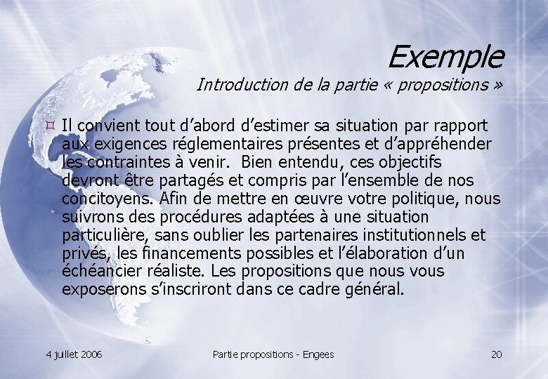 Exemple Introduction de la partie « propositions » Il convient tout d’abord d’estimer sa