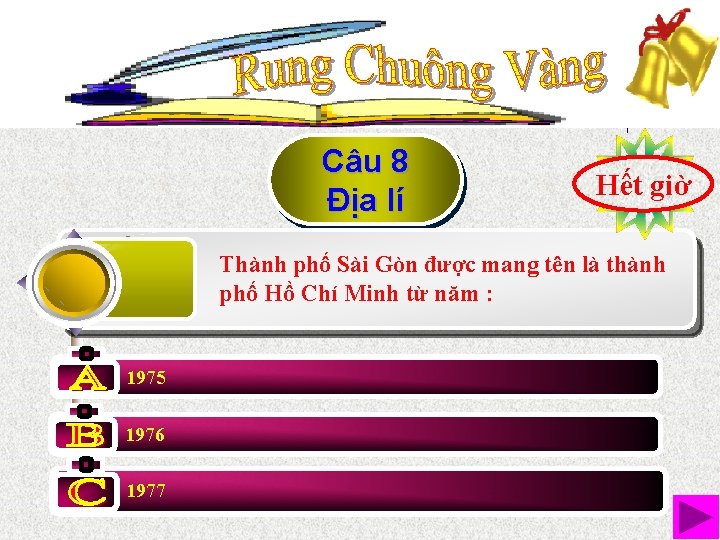 Câu 8 Địa lí Hết 10 219876543 giờ Thành phố Sài Gòn được mang