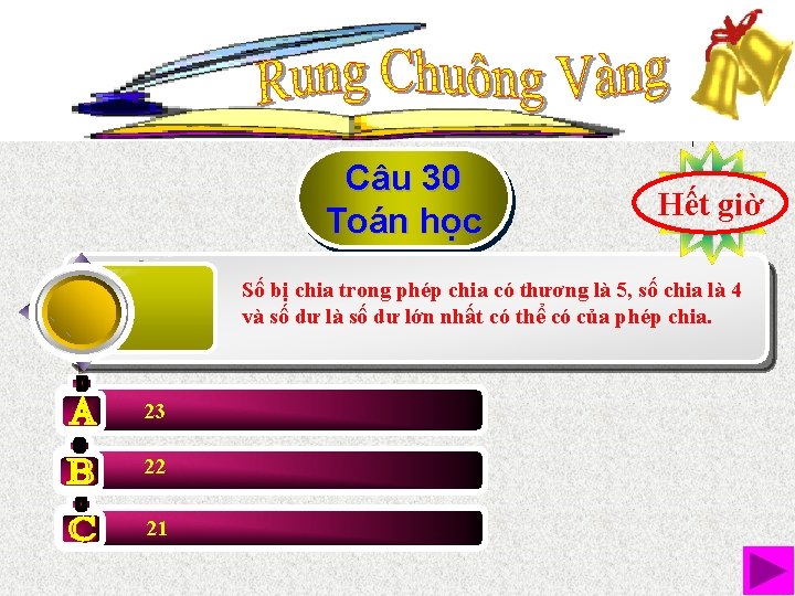 Câu 30 Toán học Hết 10 219876543 giờ Số bị chia trong phép chia