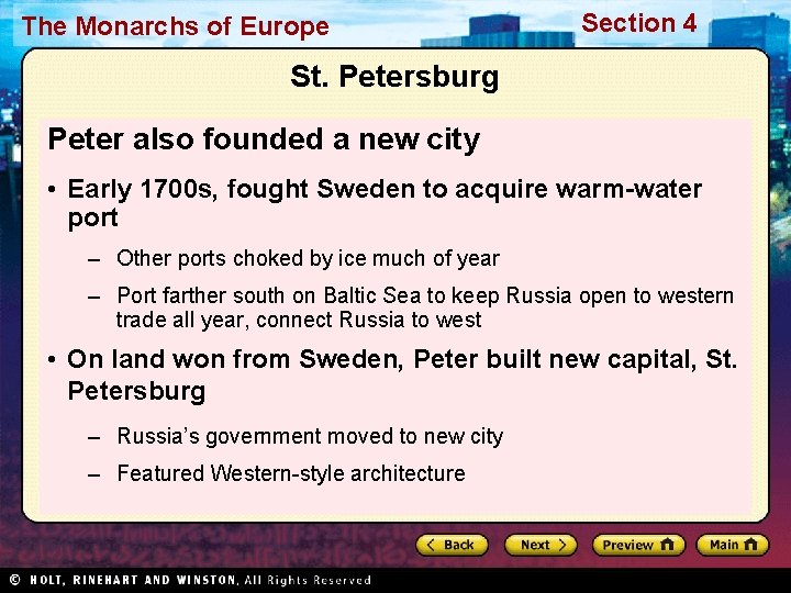 The Monarchs of Europe Section 4 St. Petersburg Peter also founded a new city