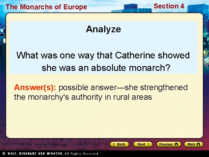 The Monarchs of Europe Section 4 Analyze What was one way that Catherine showed