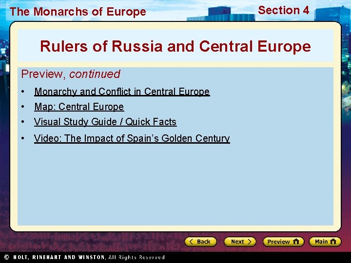 The Monarchs of Europe Section 4 Rulers of Russia and Central Europe Preview, continued