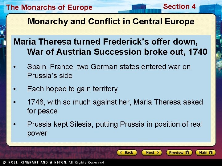The Monarchs of Europe Section 4 Monarchy and Conflict in Central Europe Maria Theresa
