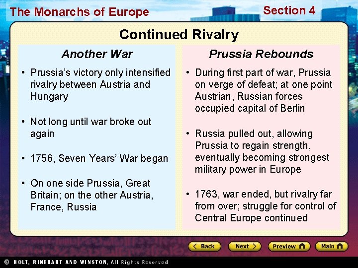 Section 4 The Monarchs of Europe Continued Rivalry Another War Prussia Rebounds • Prussia’s