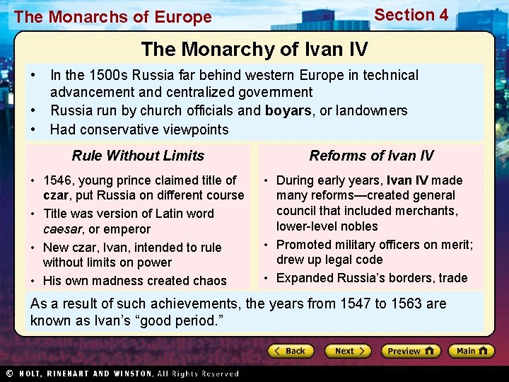 Section 4 The Monarchs of Europe The Monarchy of Ivan IV • In the