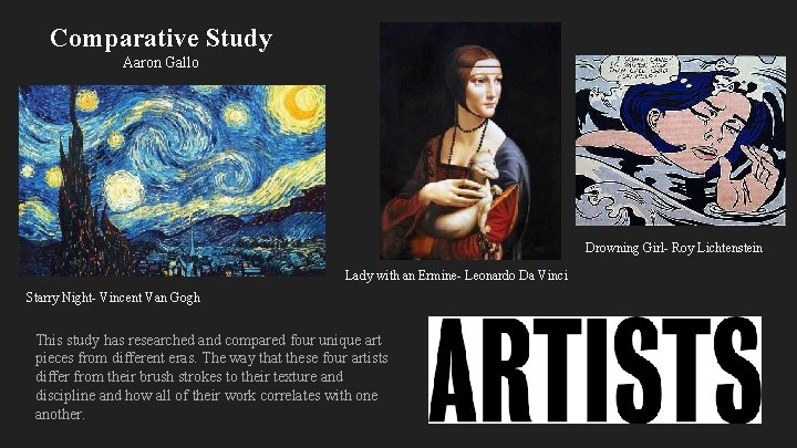 Comparative Study Aaron Gallo Drowning Girl- Roy Lichtenstein Lady with an Ermine- Leonardo Da