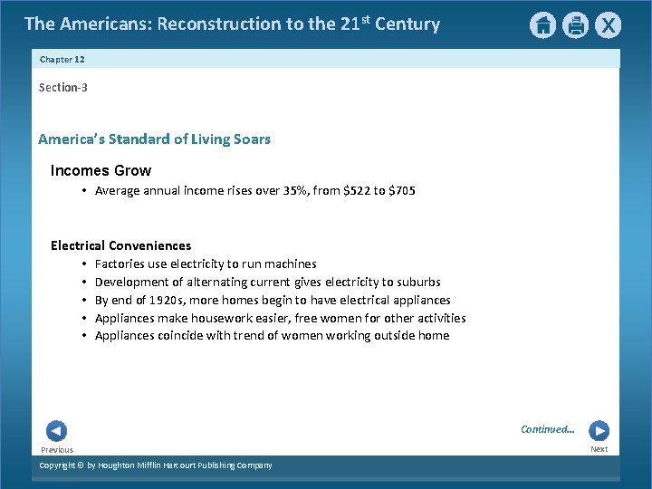 The Americans: Reconstruction to the 21 st Century Chapter 12 Section-3 America’s Standard of