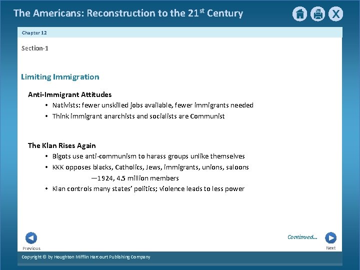 The Americans: Reconstruction to the 21 st Century Chapter 12 Section-1 Limiting Immigration Anti-Immigrant