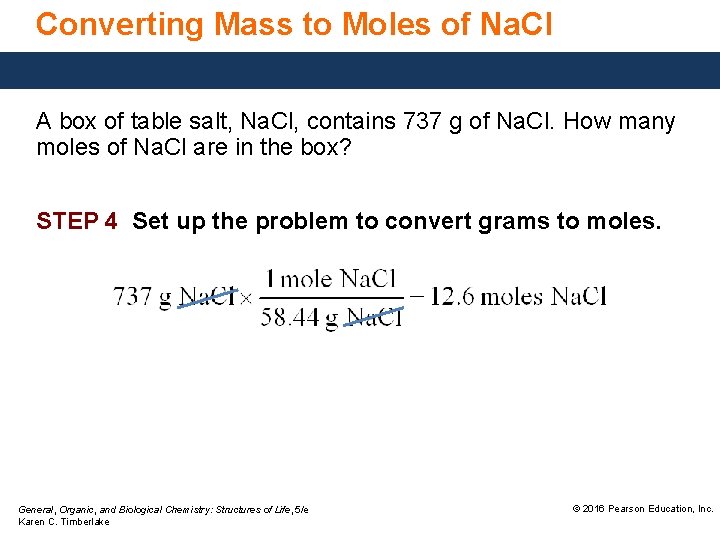 Converting Mass to Moles of Na. Cl A box of table salt, Na. Cl,