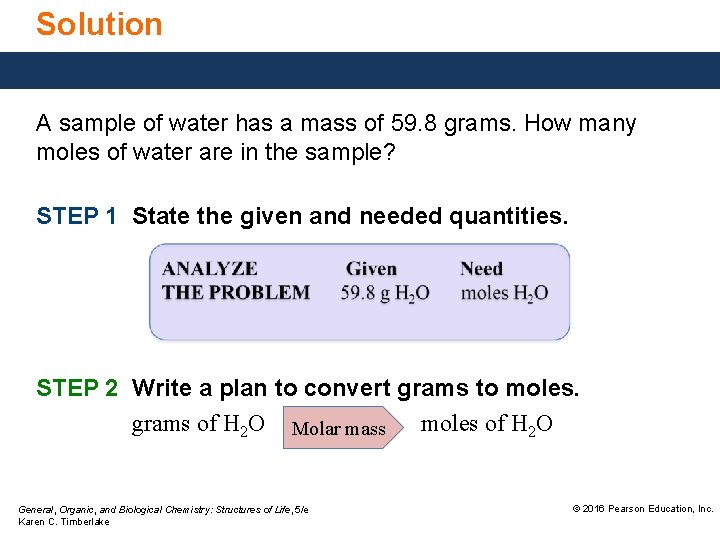 Solution A sample of water has a mass of 59. 8 grams. How many