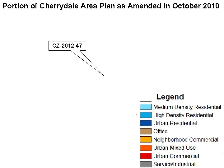 Portion of Cherrydale Area Plan as Amended in October 2010 CZ-2012 -47 