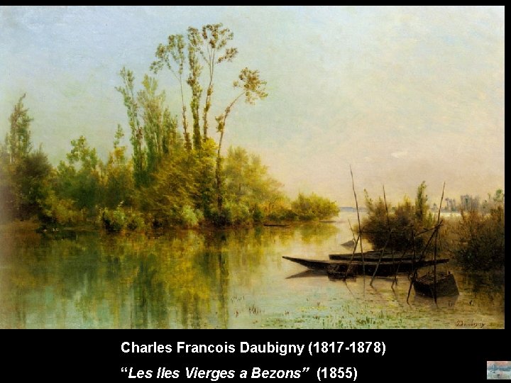 Charles Francois Daubigny (1817 -1878) “Les Iles Vierges a Bezons” (1855) 