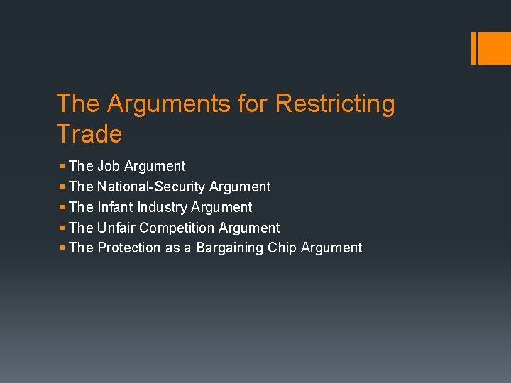 The Arguments for Restricting Trade § The Job Argument § The National-Security Argument §