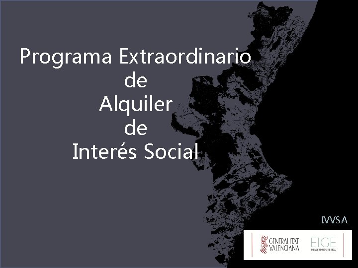 Programa Extraordinario de Alquiler de Interés Social IVVSA 