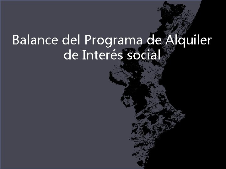 Balance del Programa de Alquiler de Interés social 
