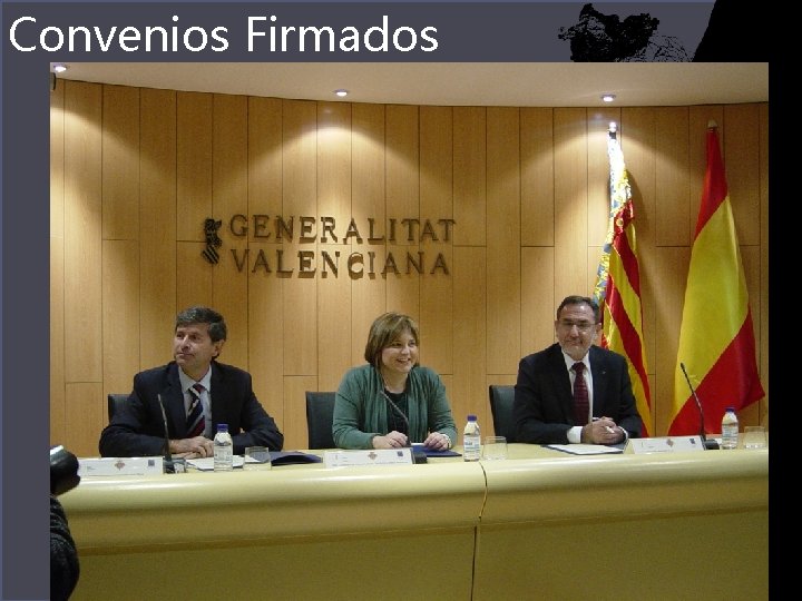 Convenios Firmados 1. “Convenio de colaboración con la Consellería de Bienestar Social, por el